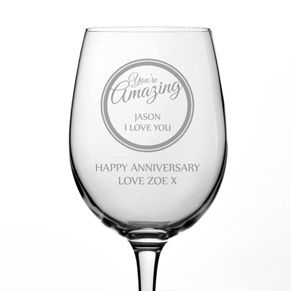 You're Amazing Personalised Wine Glass
