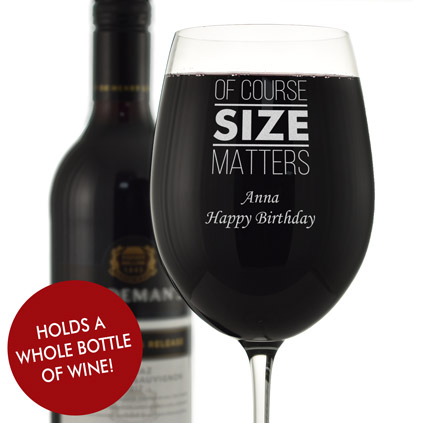 Of Course Size Matters Personalised Giant Wine Glass