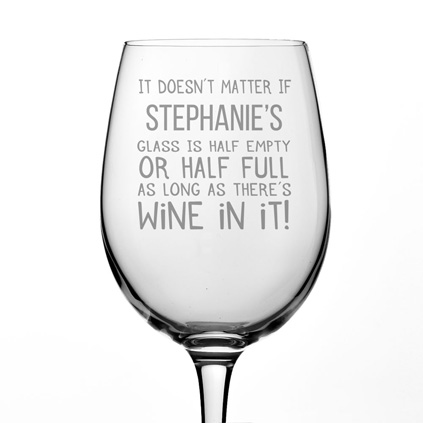 Personalised 'Half Empty/Half Full' Wine Glass