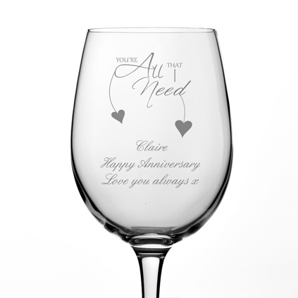 Personalised 'You're All I need' Wine Glass