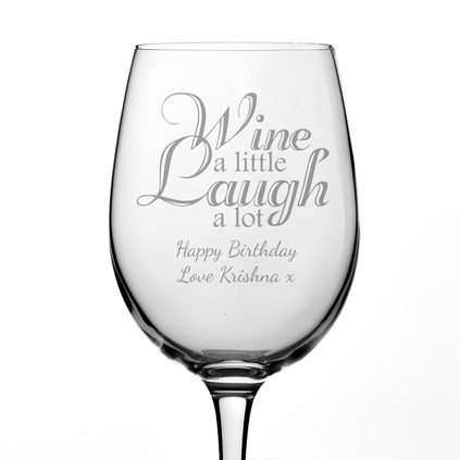 Wine A Little Laugh A Lot Personalised Wine Glass