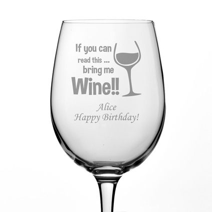 Personalised Wine Glass - Bring Me Wine