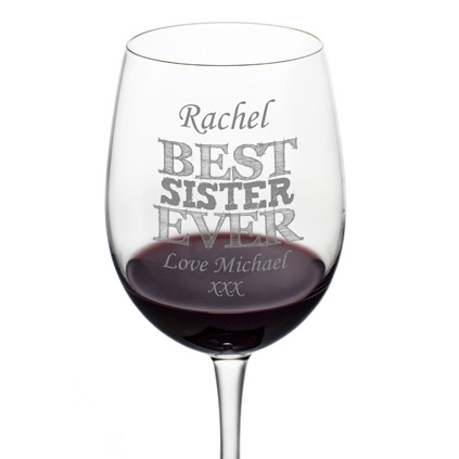 Personalised Wine Glass For The Best Sister Ever