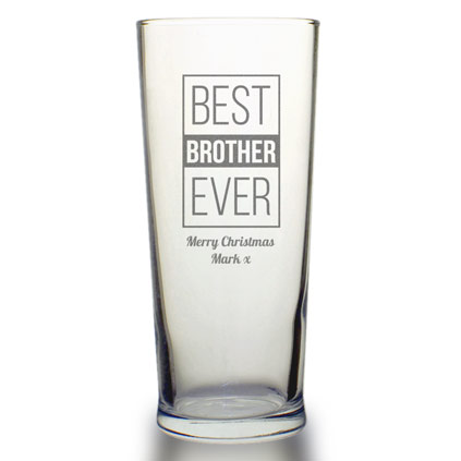 Personalised Best Brother Ever Pint Glass