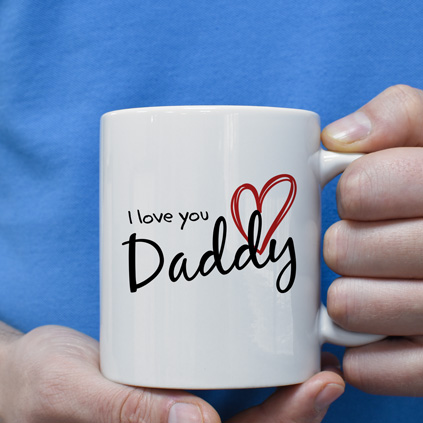 Personalised Mug - I Love You Daddy