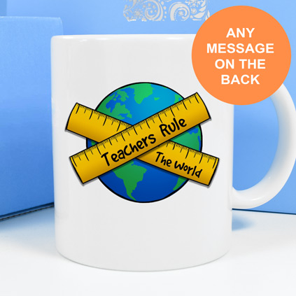 Personalised Mug - Teachers Rule The World