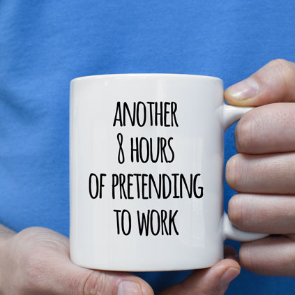Personalised Mug - Another 8 Hours Of Pretending To Work