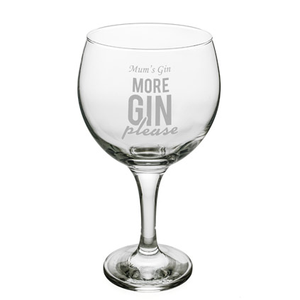 Personalised Gin Glass - More Gin Please