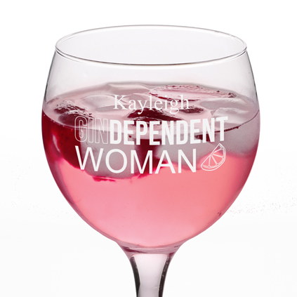 Personalised Gin Glass - Gindependent Woman