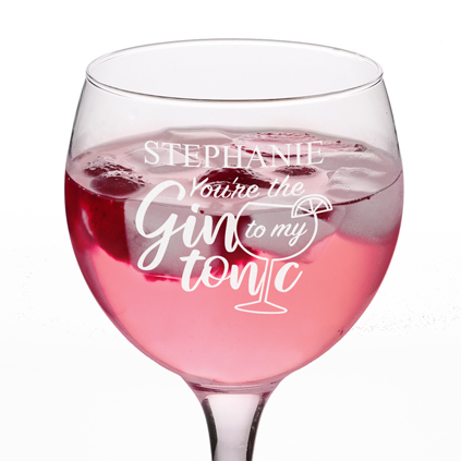 Personalised Gin Glass - Gin To My Tonic