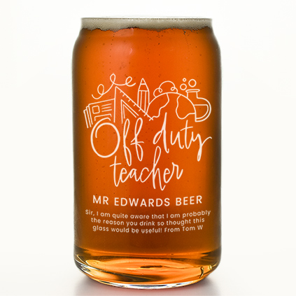 Personalised Off Duty Teacher Beer Can Glass