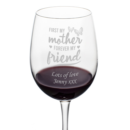 First My Mother, Forever My Friend Personalised Wine Glass