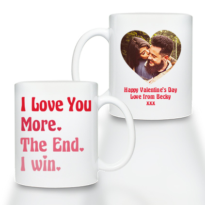 Personalised Valentine's Love You More The End Mug