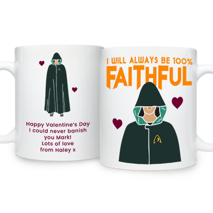 Personalised I Will Always Be Faithful Mug