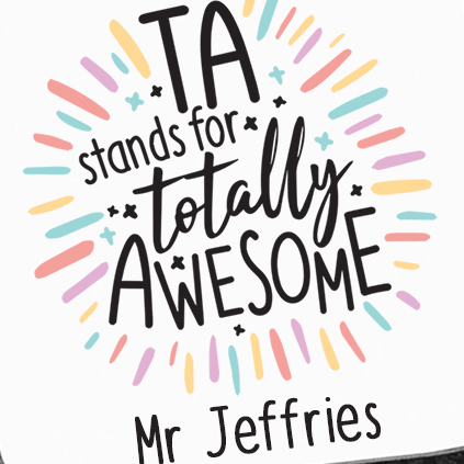 Personalised 'TA Stands For Totally Awesome' Coaster