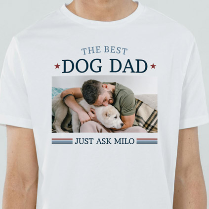 Personalised The Best Dog Dad Photo Upload T-Shirt