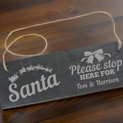 Personalised Hanging Slate Sign - Santa Stop Here