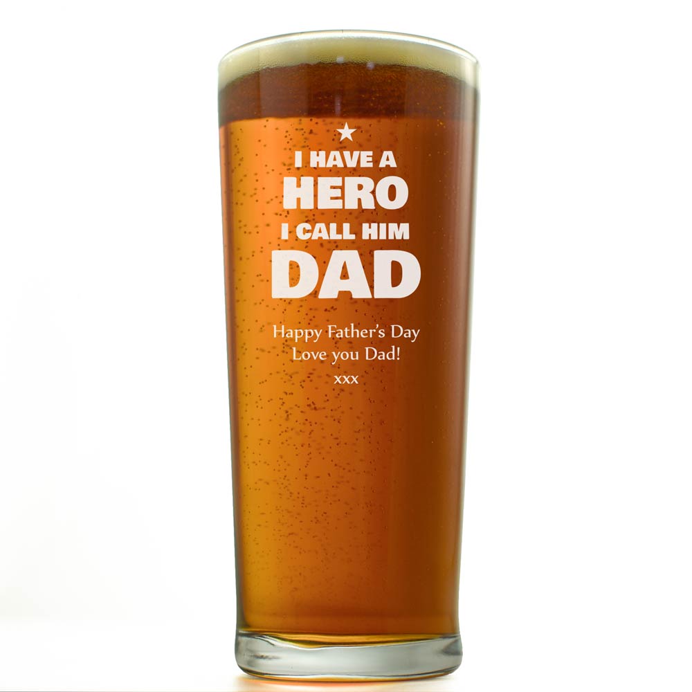 Personalised Pint Glass - I Have A Hero I Call Him Dad - Click Image to Close