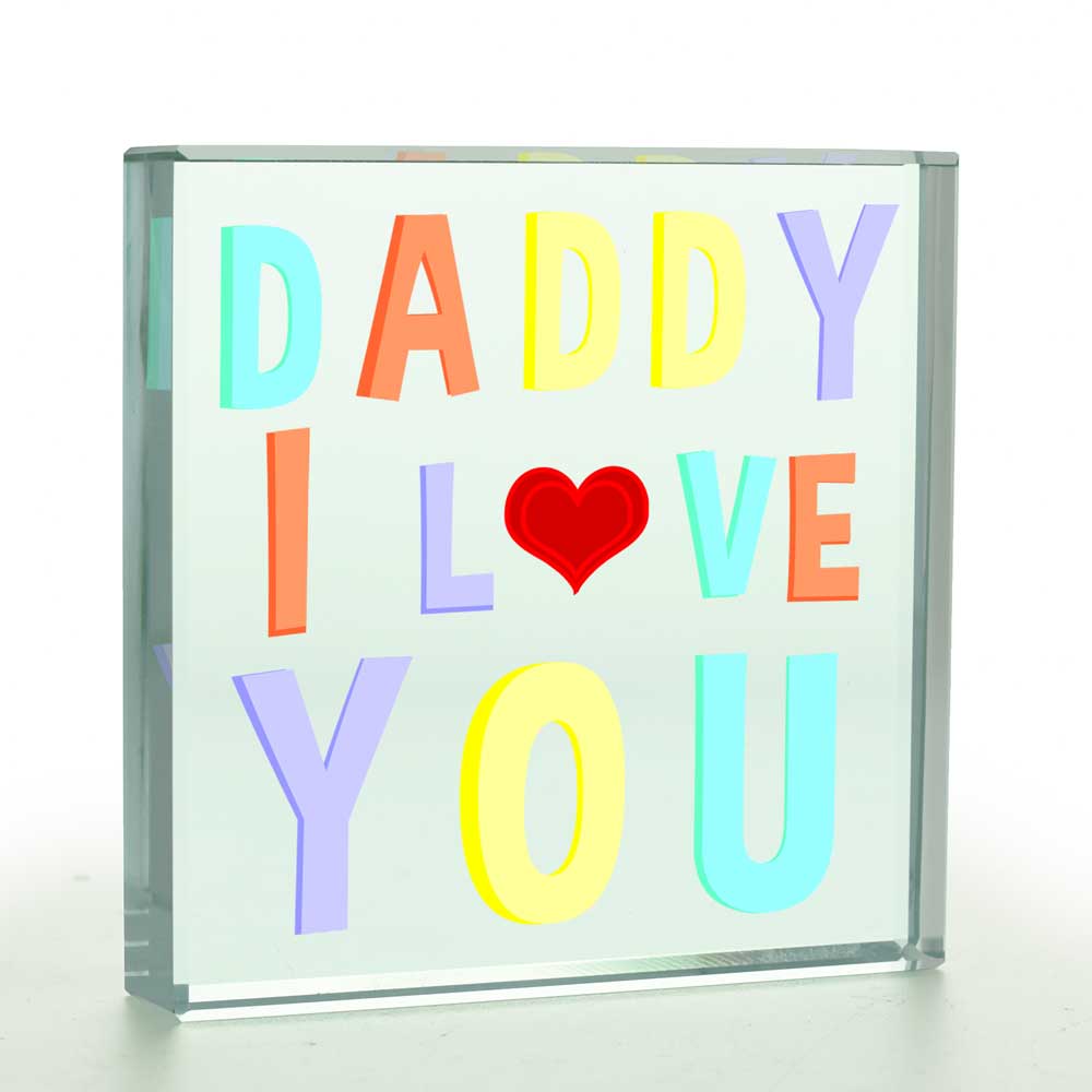 'Daddy I Love You' Glass Token - Click Image to Close