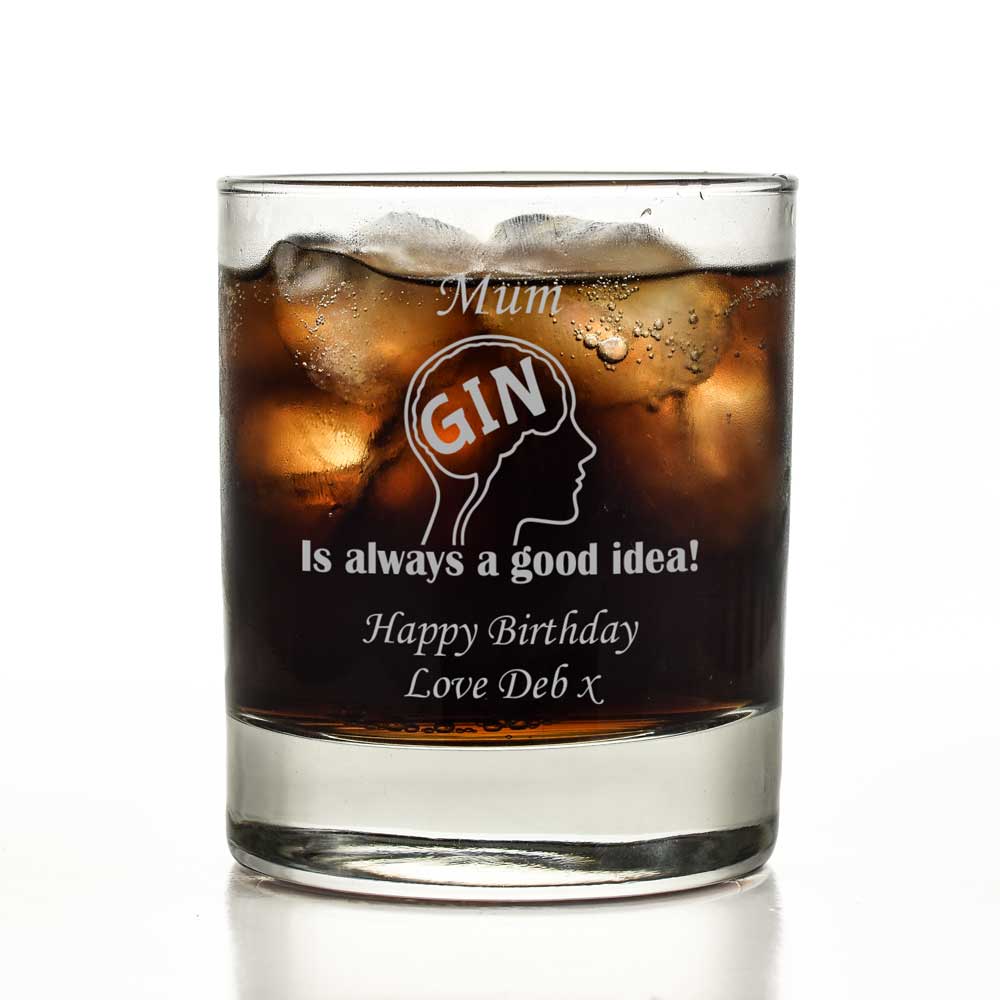 Personalised Gin Is Always A Good Idea Glass Tumbler - Click Image to Close