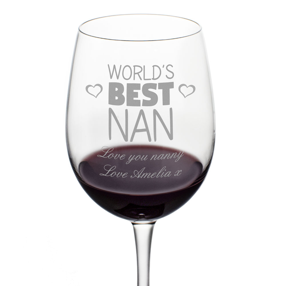 Personalised Wine Glass For The World's Best Nan - Click Image to Close