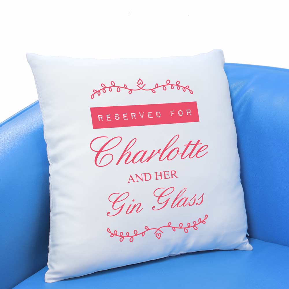 Personalised 'Reserved For' Gin Cushion - Click Image to Close