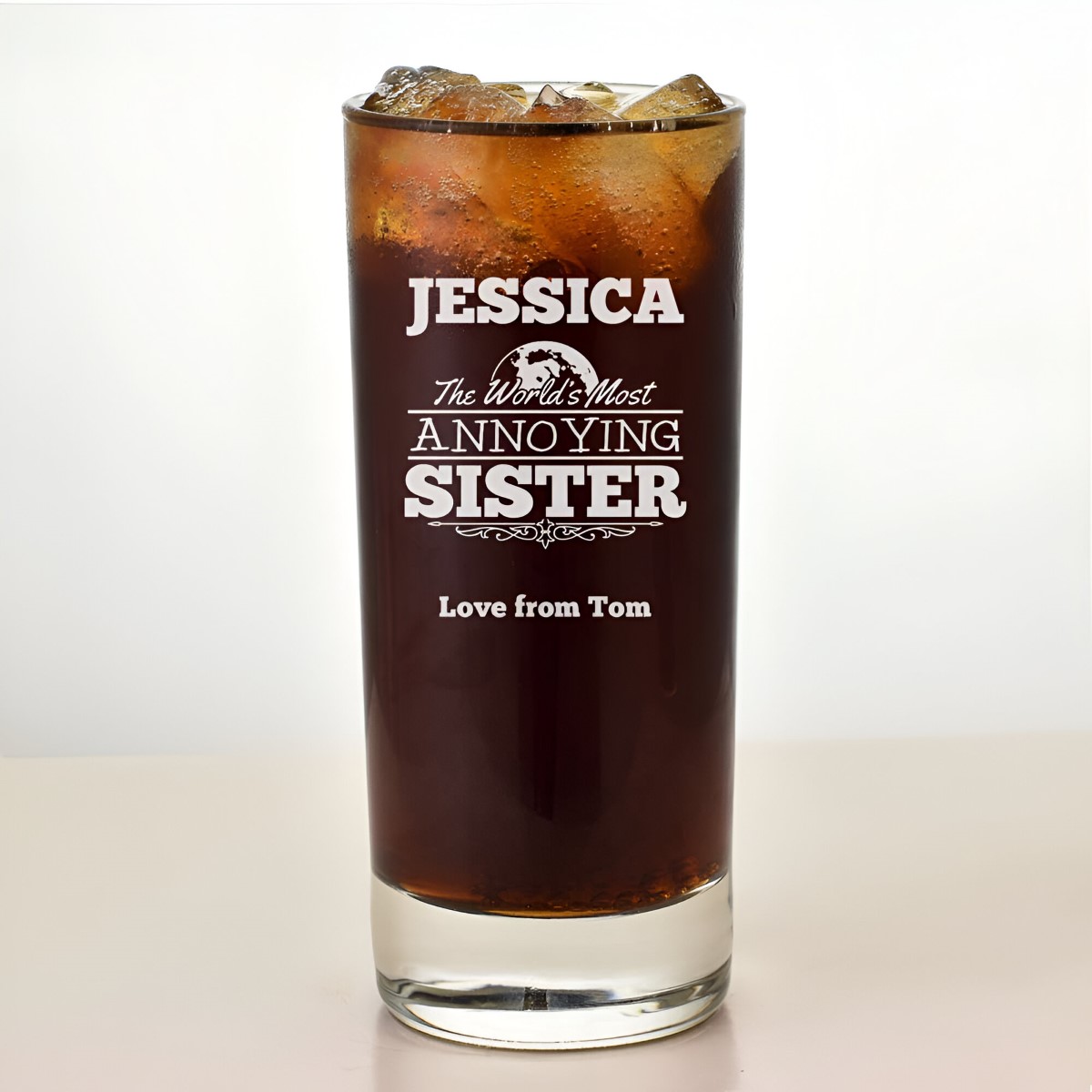 Personalised World's Most Annoying Sister Hi Ball Glass - Click Image to Close