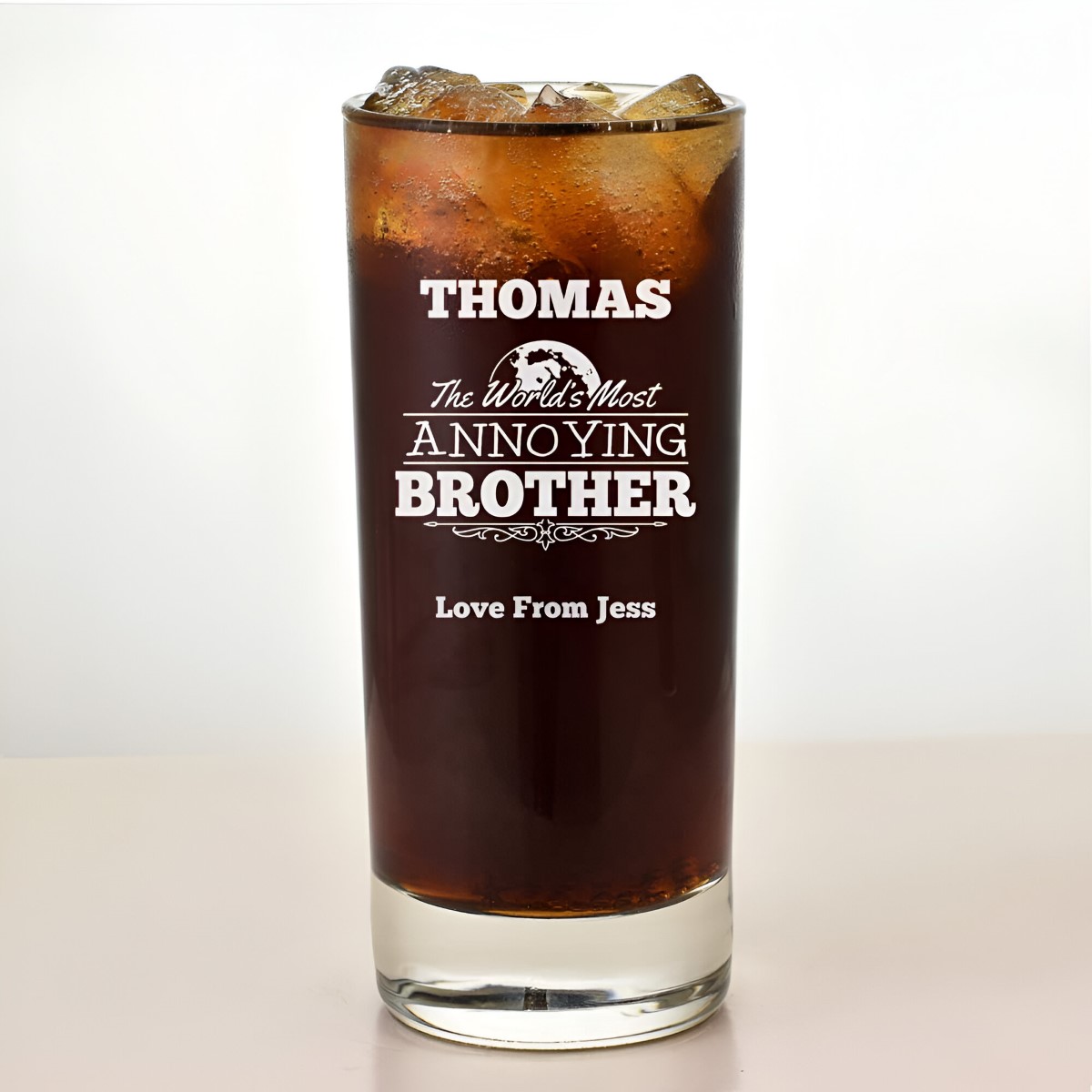 Personalised World's Most Annoying Brother Hi Ball Glass - Click Image to Close