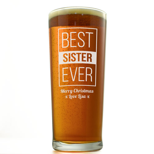 Personalised Best Sister Ever Pint Glass - Click Image to Close