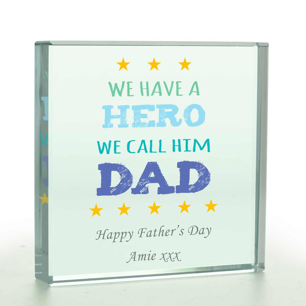 Personalised Glass Token - We Have A Hero We Call Dad - Click Image to Close