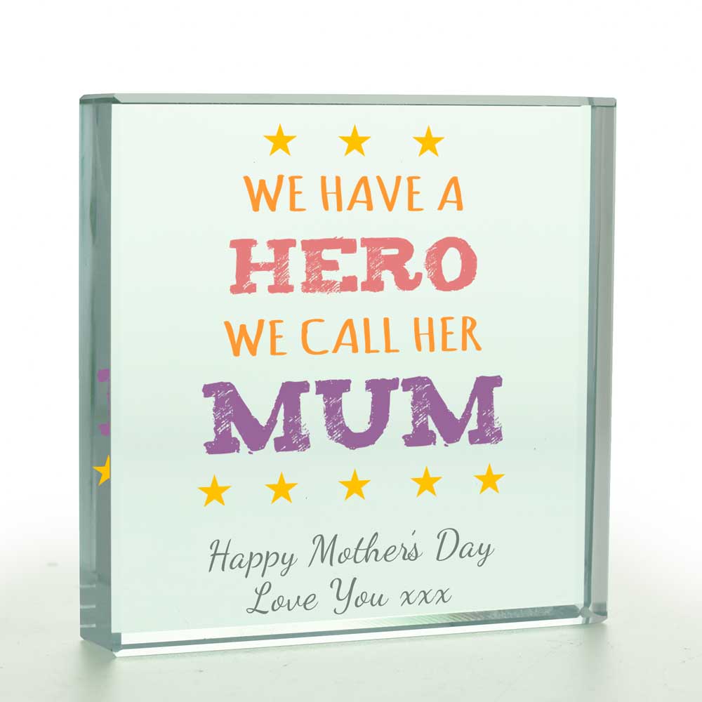 Personalised Glass Token - We Have A Hero We Call Mum - Click Image to Close