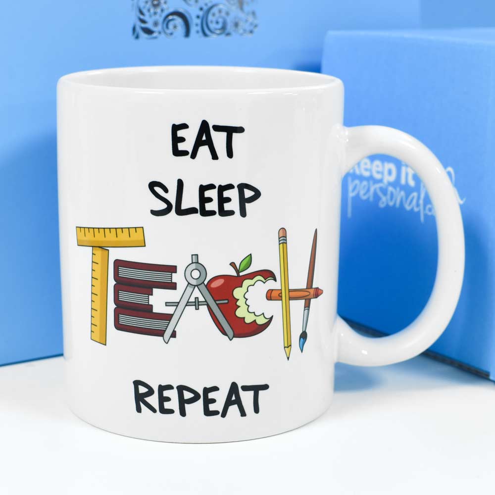 Personalised Mug - Eat Sleep Teach - Click Image to Close
