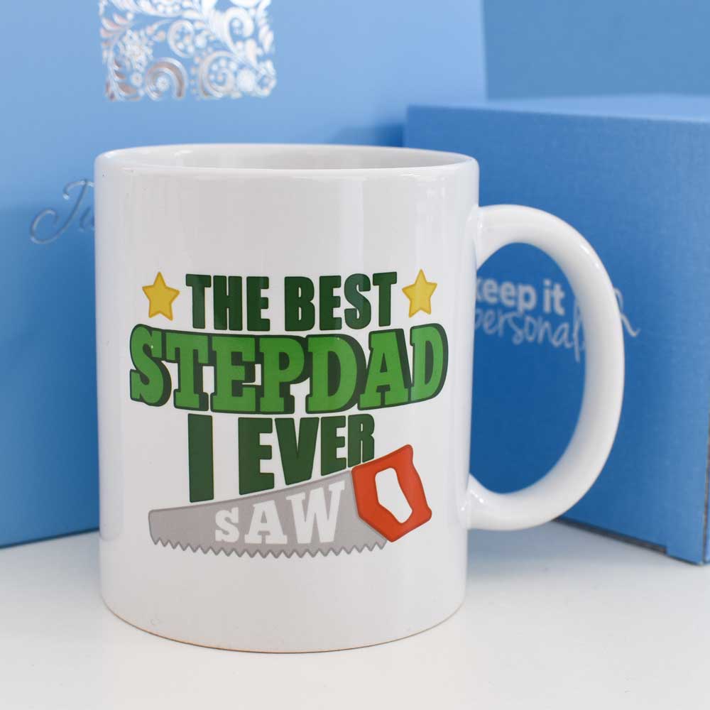 Personalised Mug - The Best Stepdad I Ever Saw - Click Image to Close