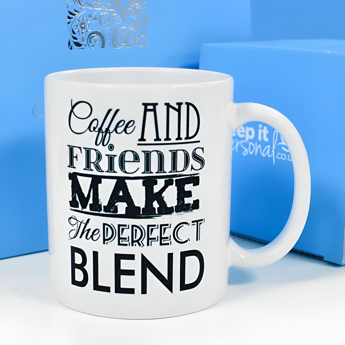 Personalised Mug - Coffee And Friends Make The Perfect Blend - Click Image to Close