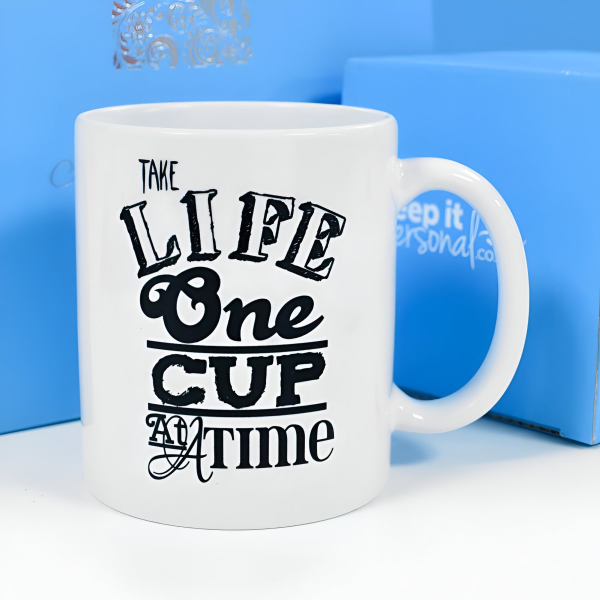 Personalised Mug - One Cup At A Time - Click Image to Close