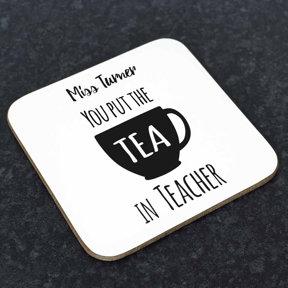 Personalised Coaster - Tea In Teacher - Click Image to Close