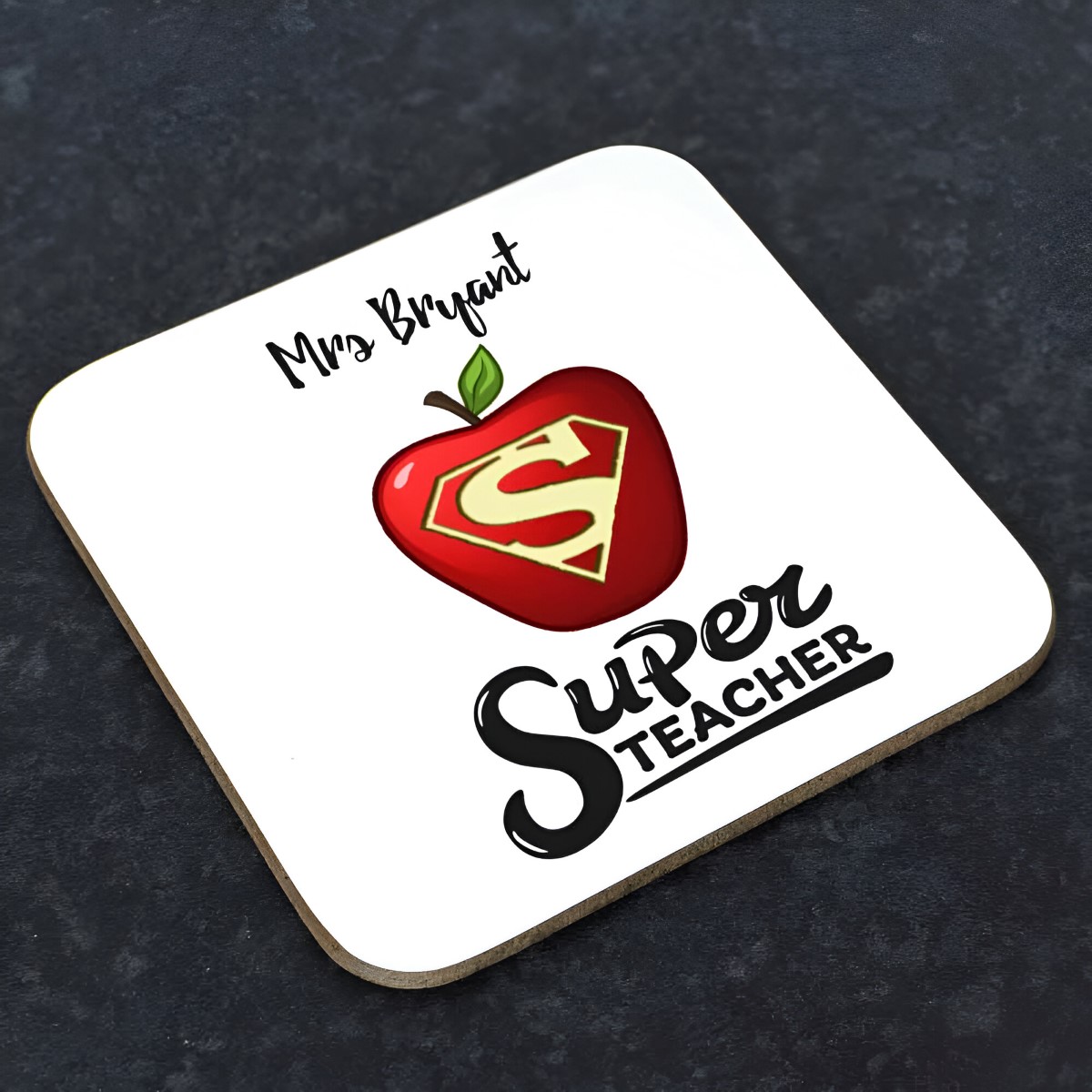 Personalised Coaster - Super Teacher - Click Image to Close