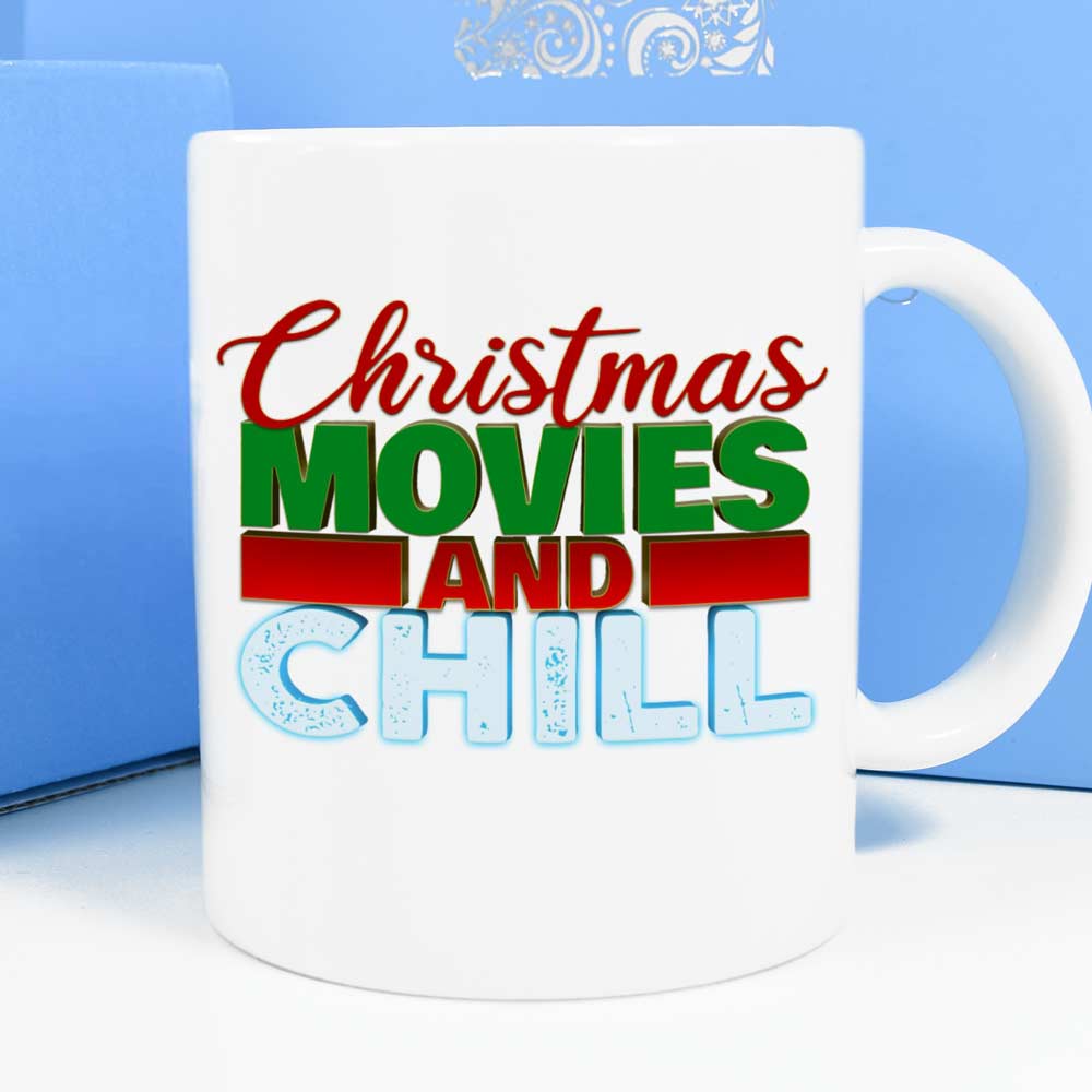 Personalised Mug - Christmas Movies And Chill - Click Image to Close