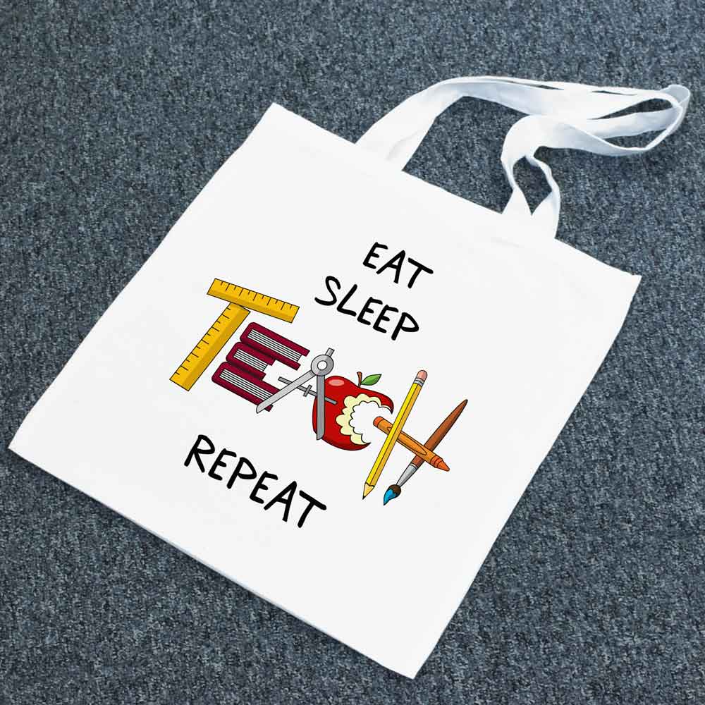 Eat Sleep Teach Repeat Teachers Tote Bag - Click Image to Close
