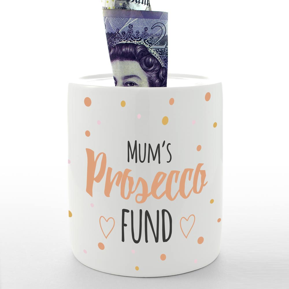 Personalised Money Box - Prosecco Fund - Click Image to Close