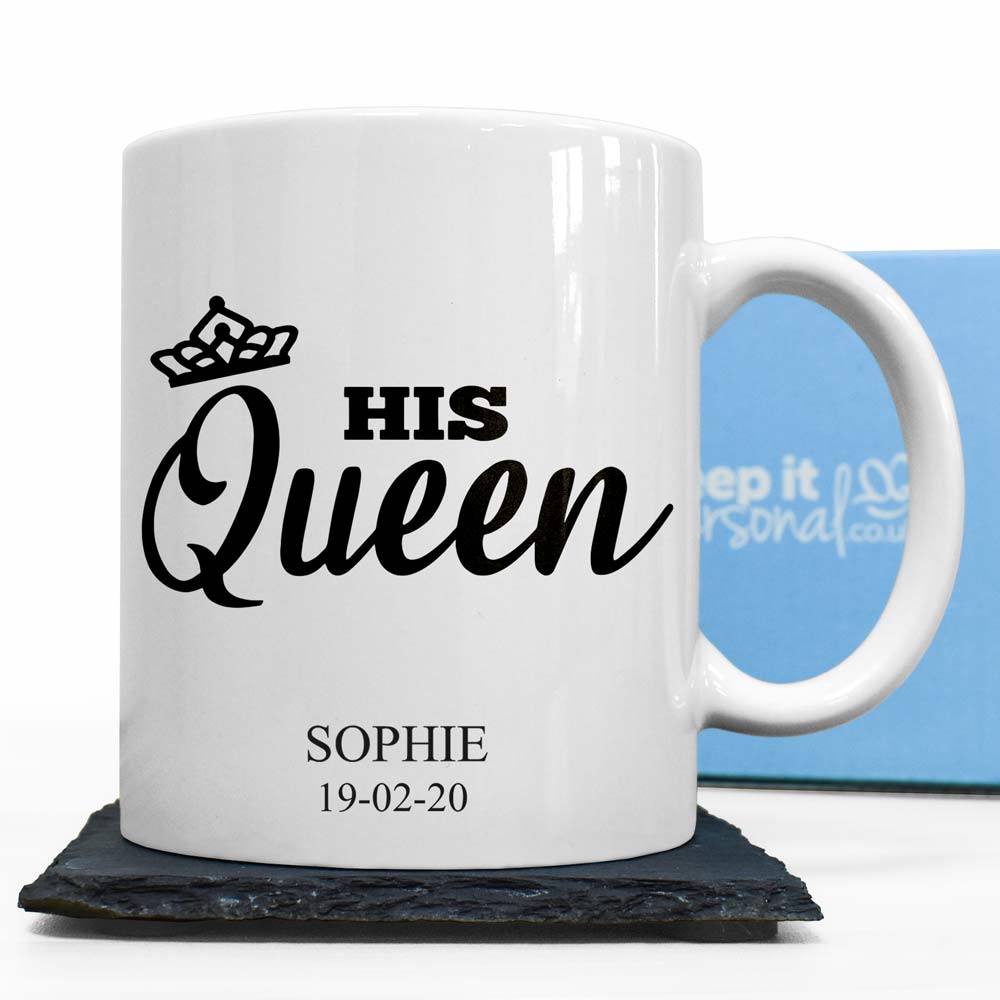 Personalised Mug - His Queen - Click Image to Close