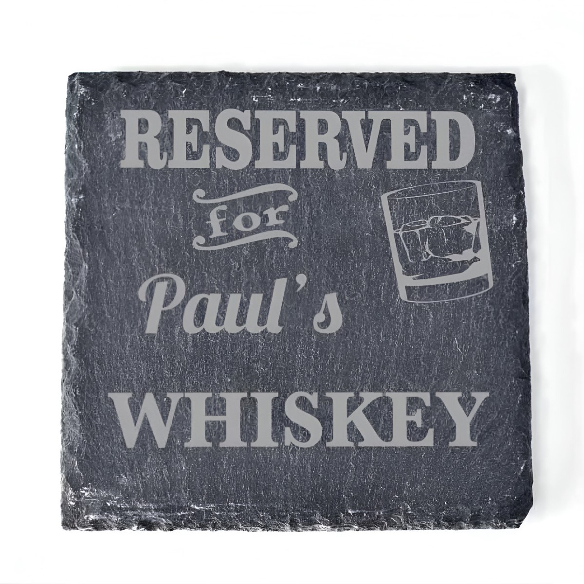 Personalised Reserved For Whiskey Slate Coaster - Click Image to Close