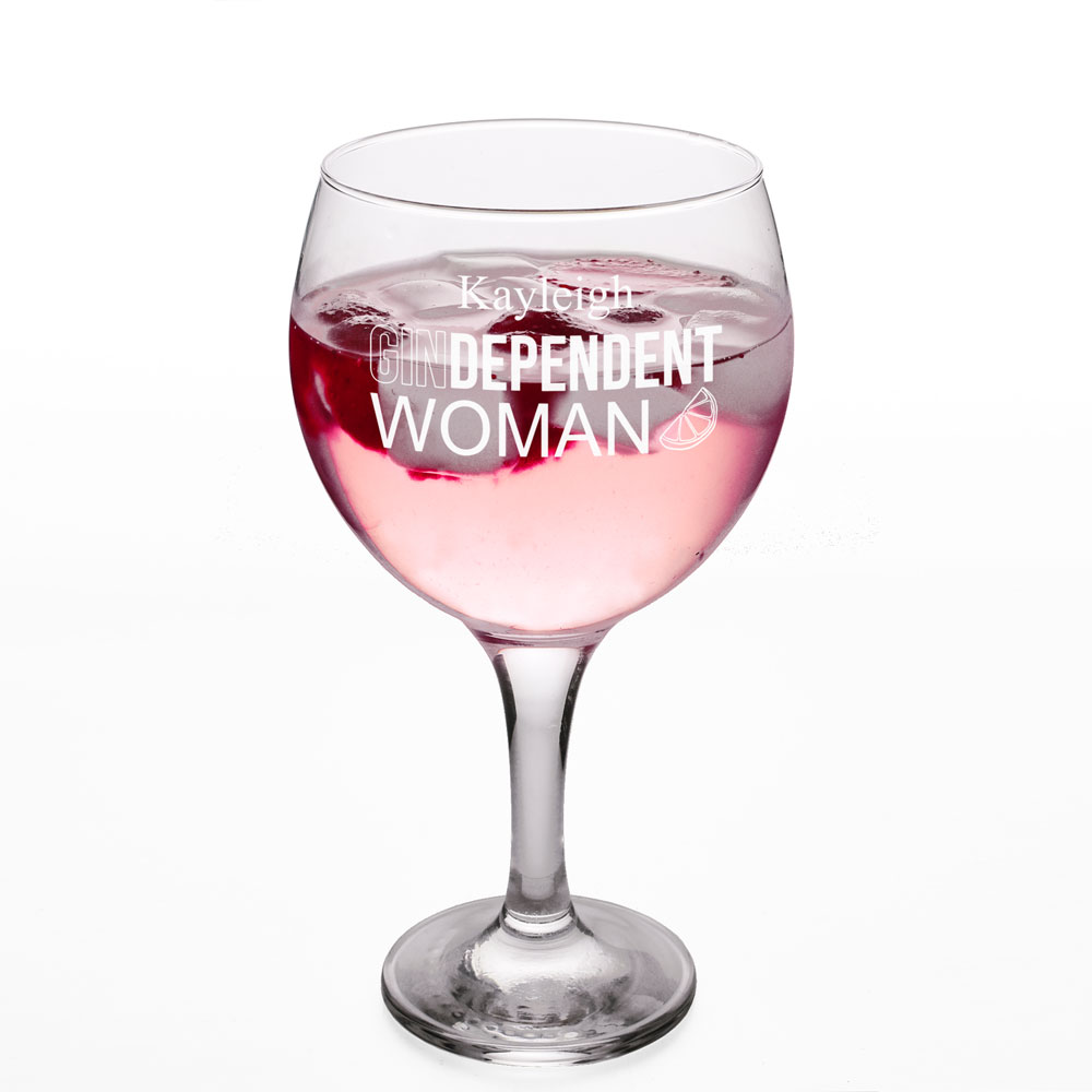 Personalised Gin Glass - Gindependent Woman - Click Image to Close