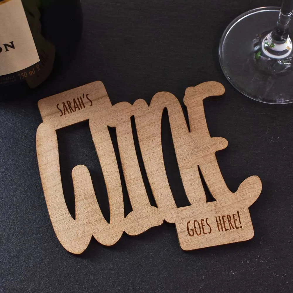 Personalised Wine Goes Here Wooden Coaster - Click Image to Close