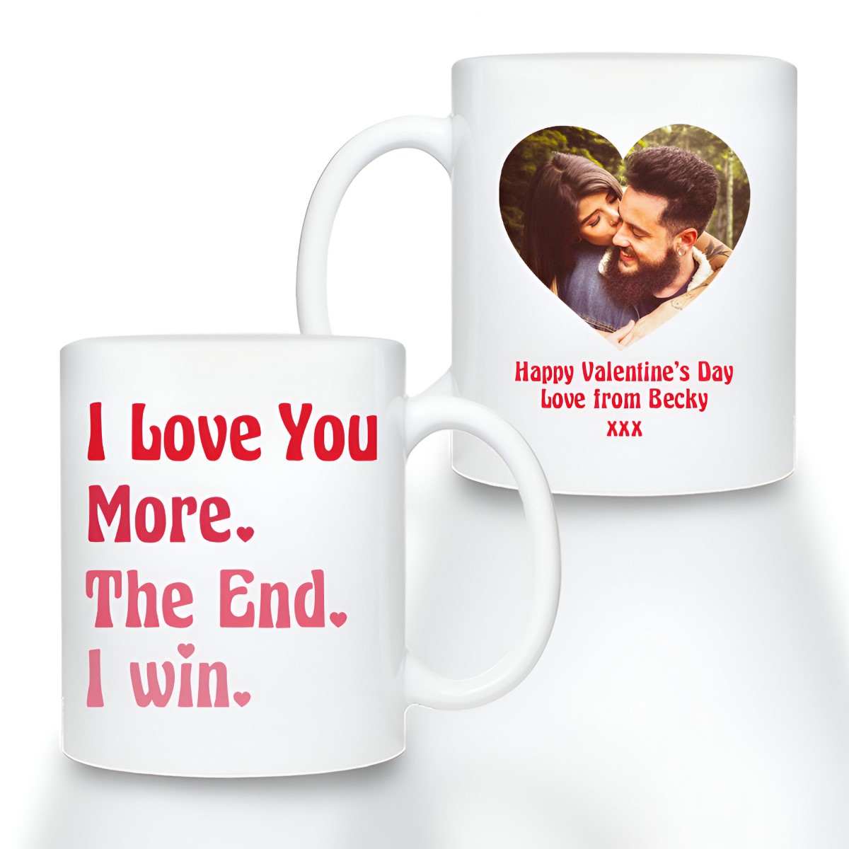 Personalised Valentine's Love You More The End Mug - Click Image to Close