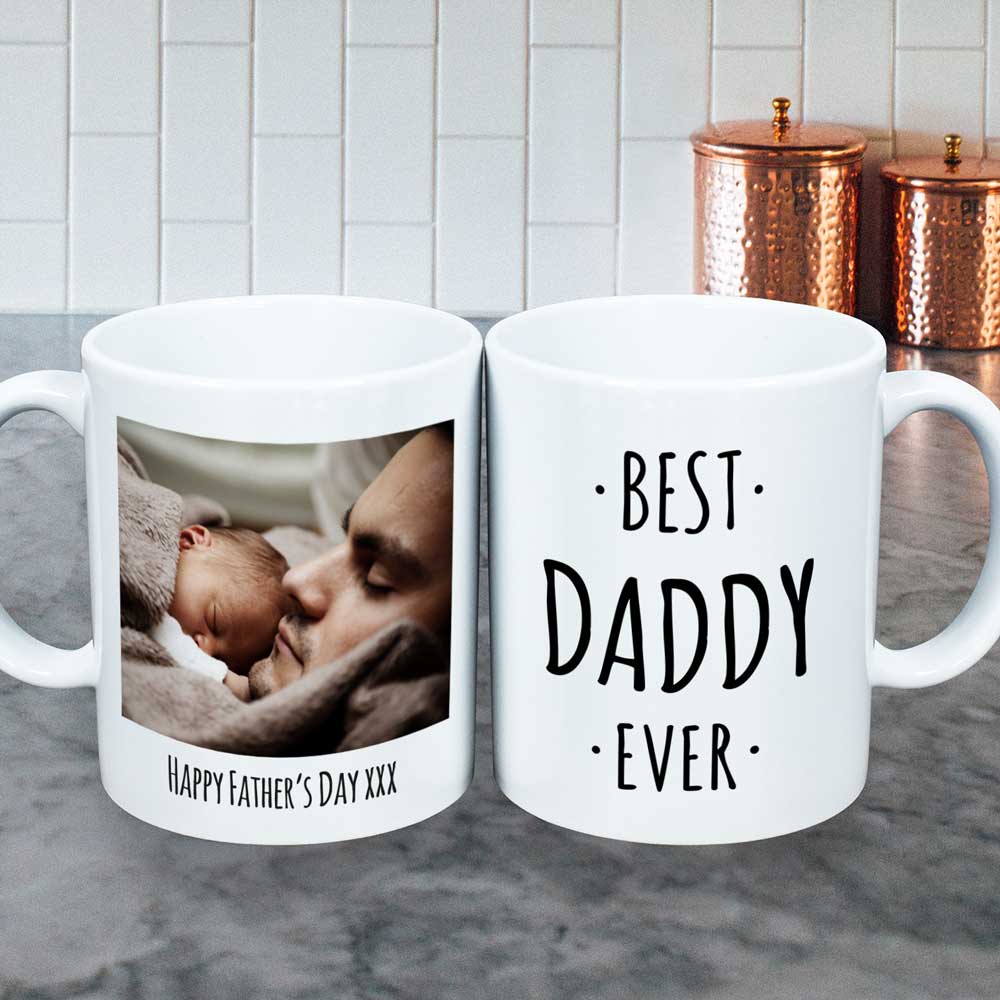 Personalised Best Daddy Ever Mug Photo Upload - Click Image to Close
