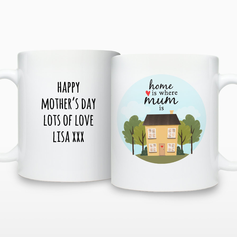 Personalised Mug - Home Is Where Mum is - Click Image to Close