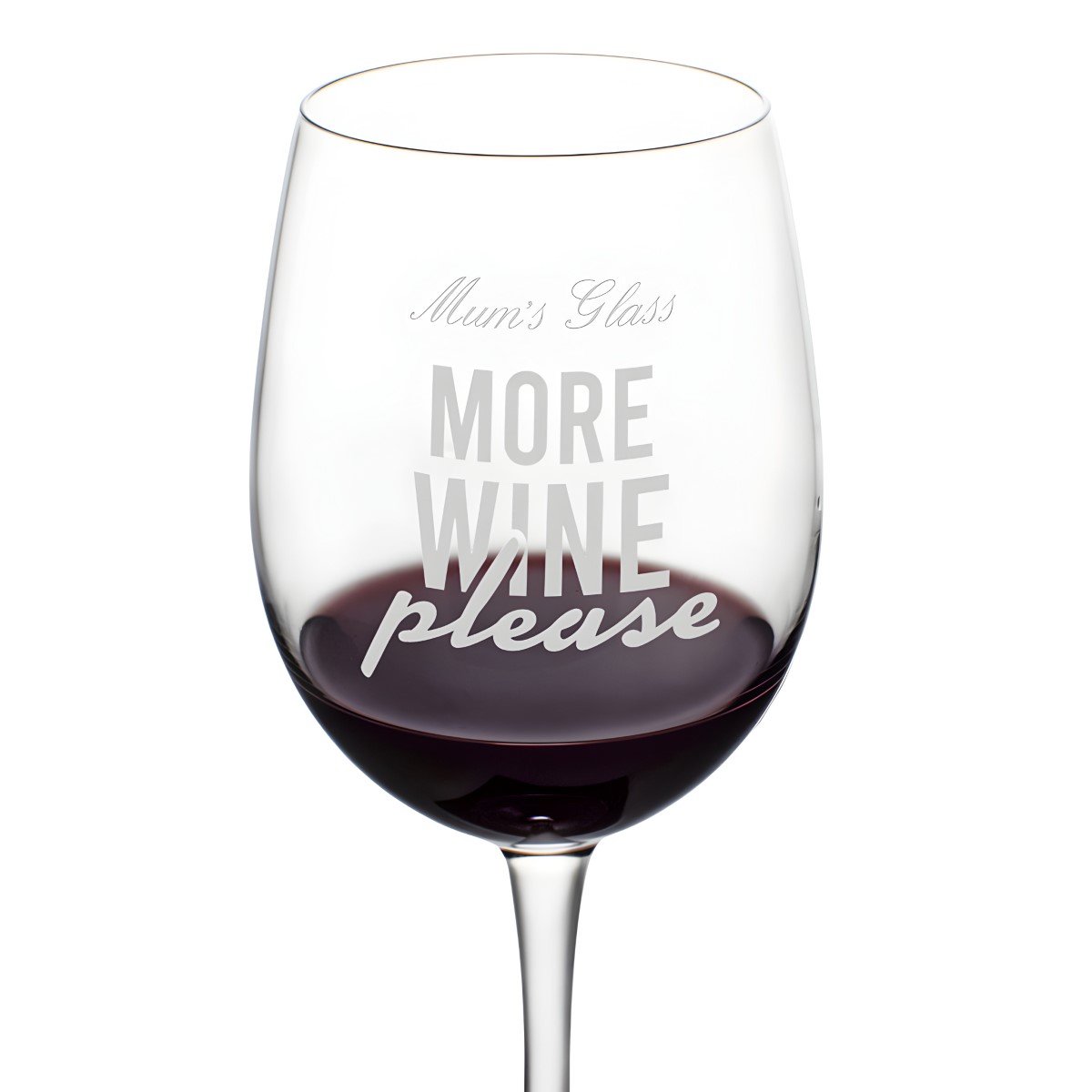 Personalised Wine Glass - More Wine Please - Click Image to Close