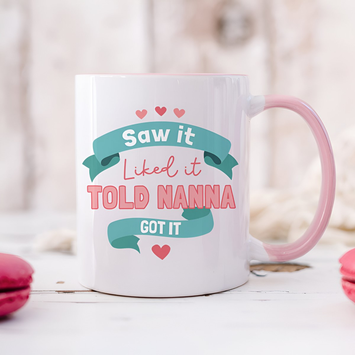 Personalised Saw It, Liked It, Told Nanny, I Got It Mug - Click Image to Close