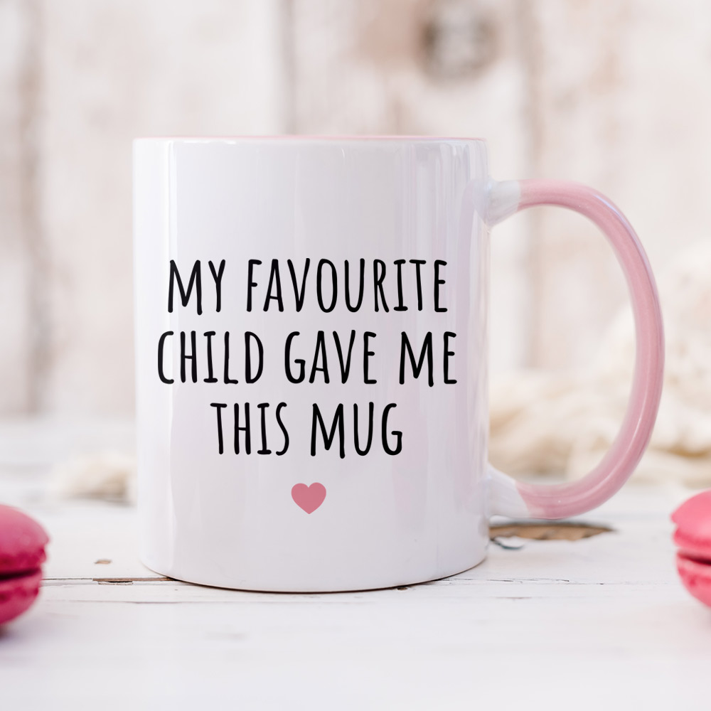 Personalised My Favourite Child Gave Me This Mug Pink Mug - Click Image to Close